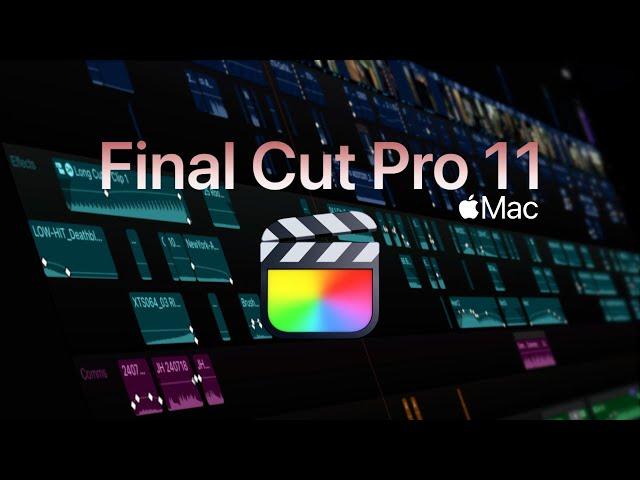 Final Cut Pro 11 | Apple Pro Apps