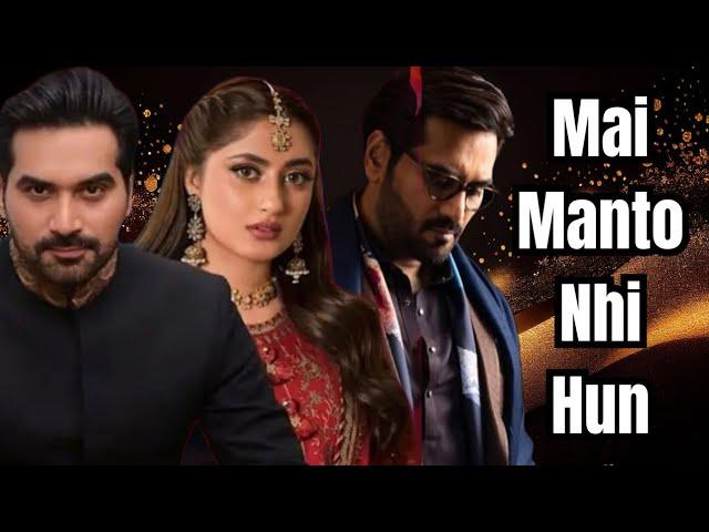 Mai Manto Nhi Hun Drama New Update | Humayun Saeed | Sajal Ali | Sanam Saeed | Azaan Sami Khan | Ary