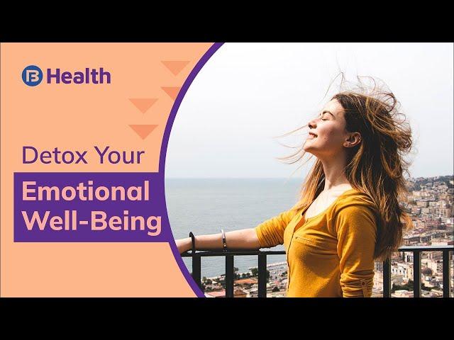 5 Emotional Detox Exercises You Should Try! | Bajaj Finserv Health