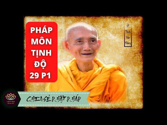 Sư Thích Giác Khang Giảng - Pháp Môn Tịnh Độ 29 P1 - Chia Sẻ Phật Pháp