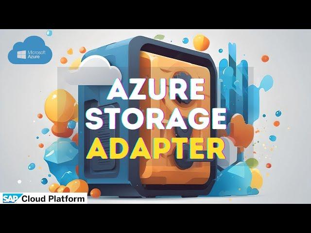 What is Azure Storage Adapter in SAP CPI? #sap #azure #sapcpi