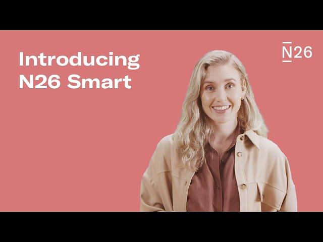 Your Guide to N26 Smart