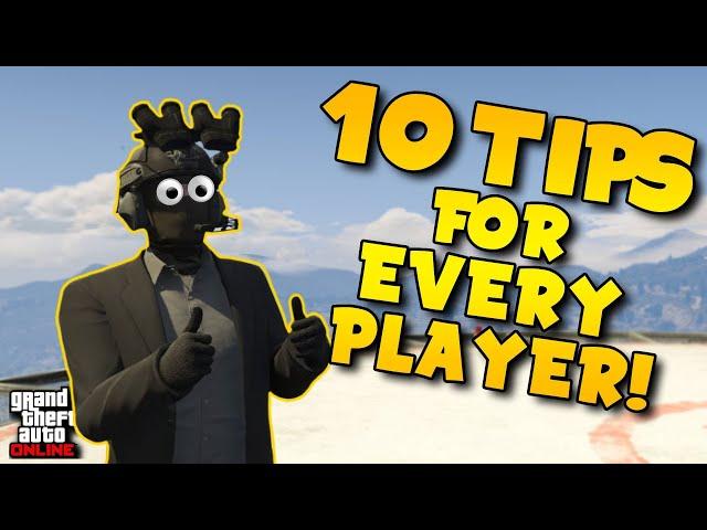 10 Tips Everyone Should Know! | GTA Online