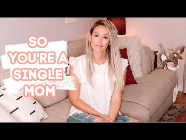 SO WHAT YOU'RE A SINGLE MOM| Advice & tips on being a successful, happy single mom| Tres Chic Mama