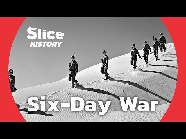 1967: Six Days of War, Decades of Turmoil I SLICE HISTORY | FULL DOCUMENTARY