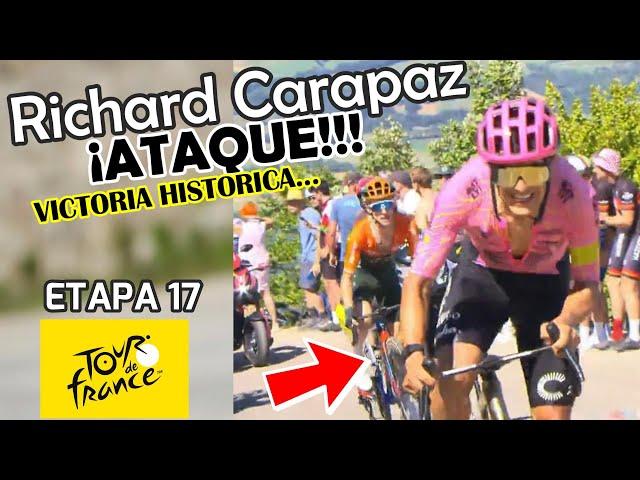 Richard CarapazATACA y GANAETAPA 17Tour de Francia 2024DECLARACIONES y CLASIFICACIONES!!!