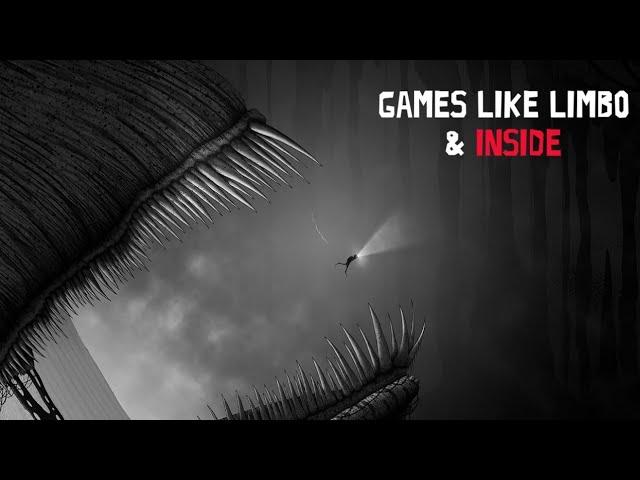 Top 10 Games Like Limbo, Inside & Little Nightmares for PC