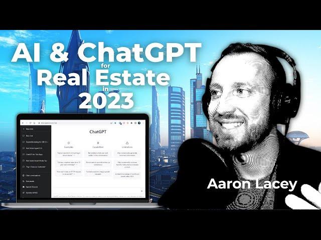 ChatGPT for Real Estate in 2023 | How to use AI to Grow Your Realtor Business