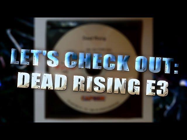 DEAD RISING's E3 2006 Demo - A Closer Look...