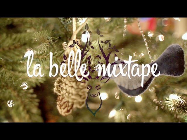 La Belle Mixtape | Wish Upon a Star (Winter Chill Mix)