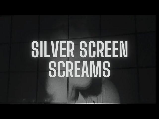 Silver Screen Screams