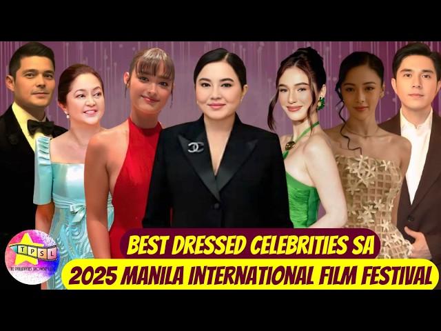 Best Dressed Celebrities sa 2025 Manila International Film Festival