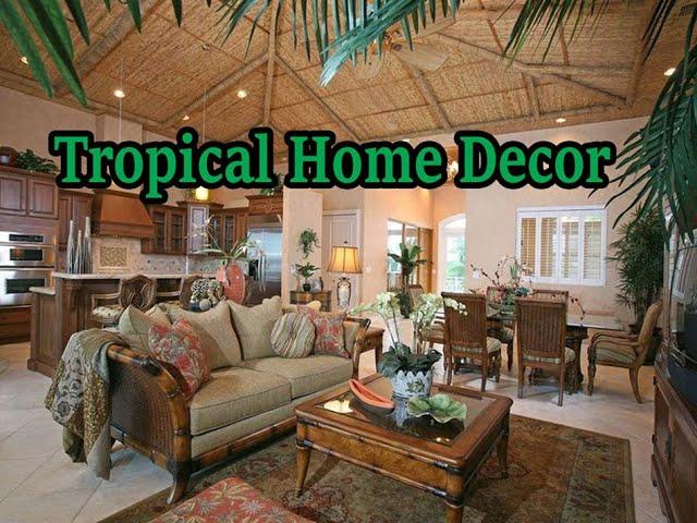 Tropical Home Decor Ideas.