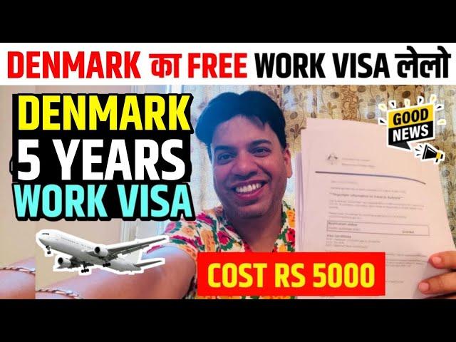 Denmark work visa | How to get Denmark work visa | Denmark work visa