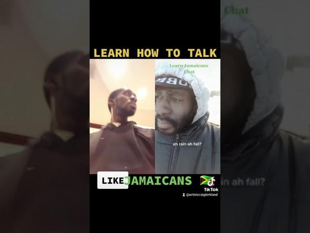 Learn How To Talk Like Jamaicans