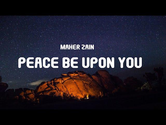 Maher Zain - Peace Be Upon You (Lyrics)