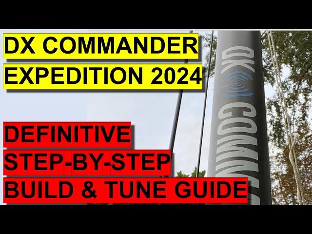 DX Commander Expedition 2024 Model - Definitive Build & Tuning Guide