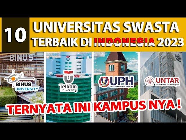 10 UNIVERSITAS SWASTA TERBAIK DI INDONESIA!! BERAPA BIAYA KULIAHNYA?