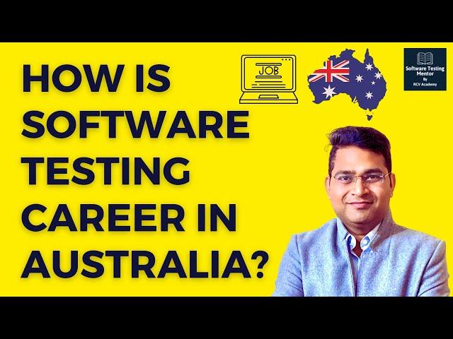 How is Software Testing Career in Australia? | QA Jobs in Australia