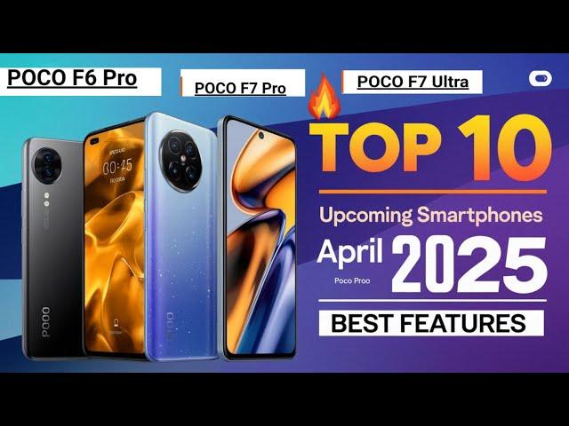 Top Upcoming Smartphones - April 2025Upcoming phone april 2025