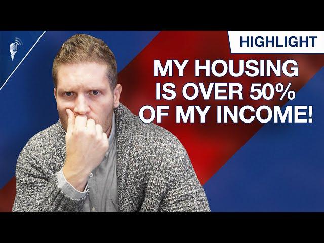 My Housing Cost Exceeds 50% of My Income! What Should I Do?