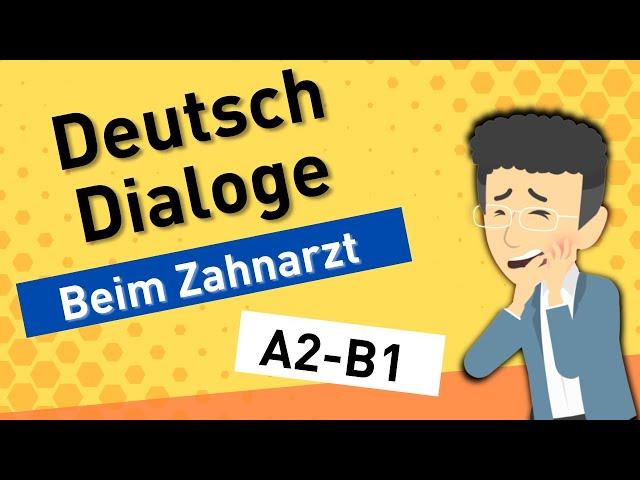 Learn German | Luca has to go to the dentist! | Vocabulary and grammar!