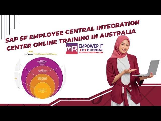 Sap Sf Employee Central Integration Center Online Training In Australia | Empower IT Trainings