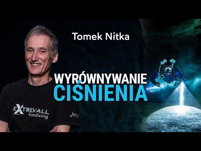 Wyrównywanie ciśnienia podczas nurkowania - Tomasz Nitka