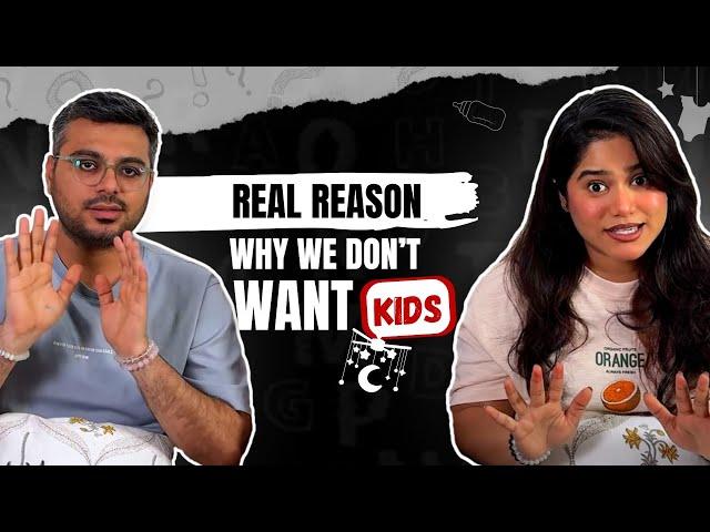 10 REASONS - WHY WE DON’T WANT KIDS | Childfree Life - Vishakha Divesh ️