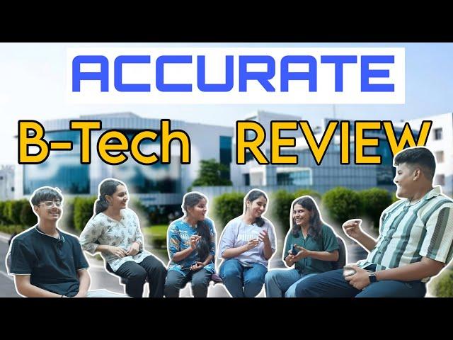 ACCURATE College BTech Review: Is It Worth It?