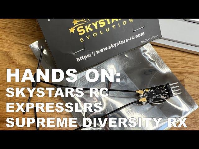 Skystars supreme diversity receiver hands on | ExpressLRS