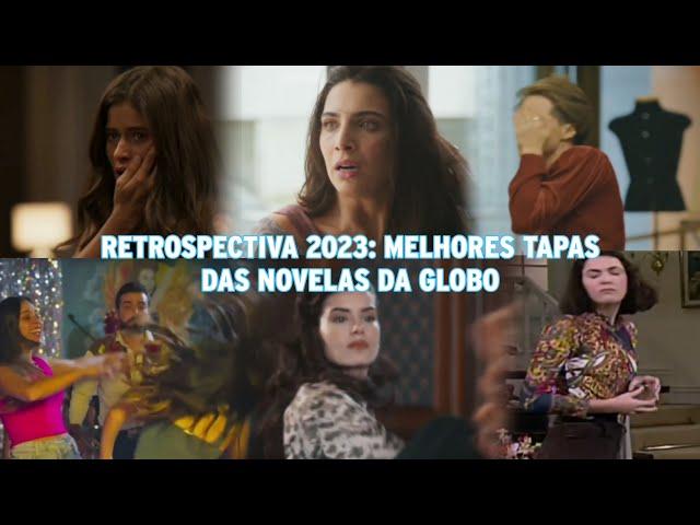 Os Melhores Tapas das Novelas Brasileiras da Globo de 2023 | (Retrospectiva 2023) • NTV