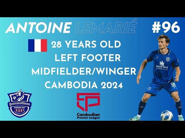 ANTOINE LEMARIÉ BOEUNG KET FC / CAMBODIAN PREMIER LEAGUE 2024