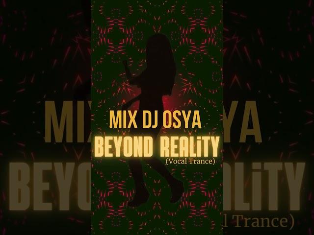 Vocal trans mix DJ Osya #music  #topmusic #transmusic