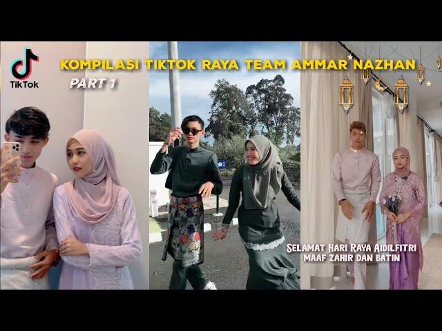 Kompilasi TIKTOK RAYA team Amnazhan 2022  | Pasangan mana plg sweet?