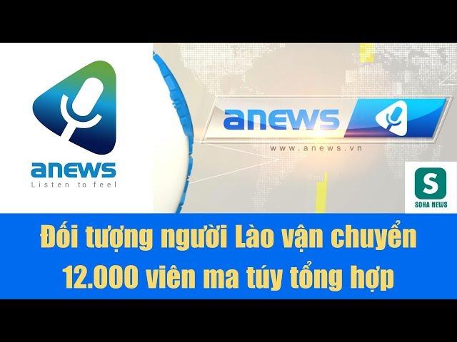 Đối tượng người Lào vận chuyển 12 000 viên ma túy tổng hợp