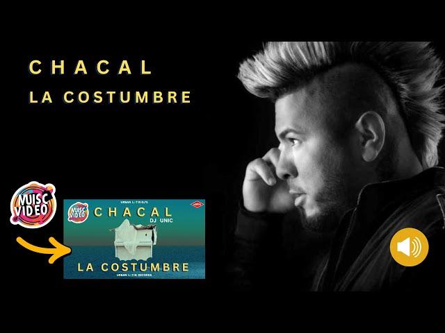 Chacal - La Costumbre (Official Audio)