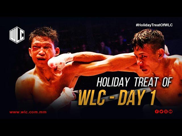 Holiday Treat of World Lethwei Championship | Day - 1 | Lethwei | Bareknuckle Fight | Myanmar Boxing