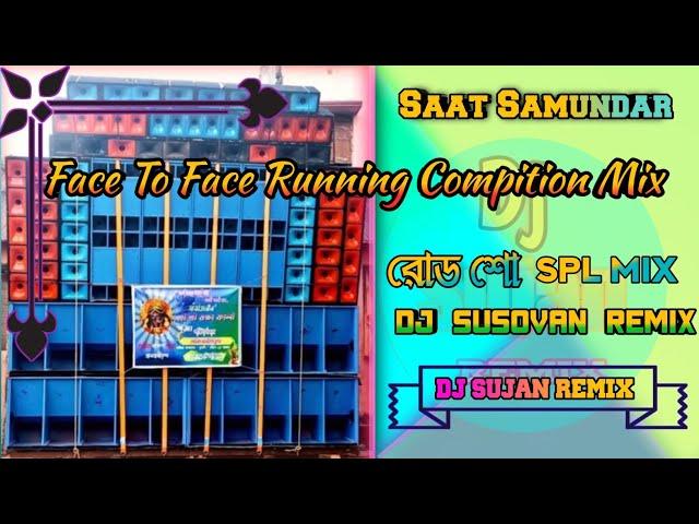 Saat Samundar  -Face To Face Running  #DjSusovanRemix #djbmmusiccenter #djsujanremix #djsumansingha