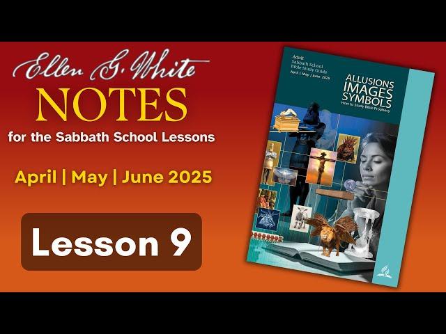2025 Q2 Lesson 9 – EGW Notes – In the Psalms: Part 2 – Audio by Carla Morris