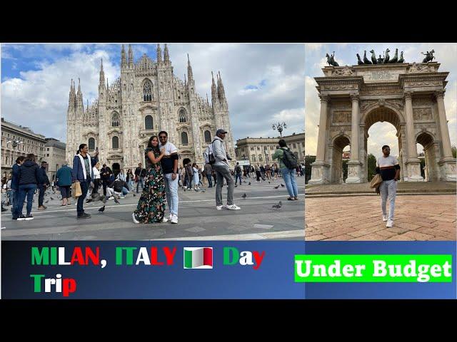 Milan , Italy  | Day trip to Milan | Things to visit | Cost effective travel | Milan in Budget