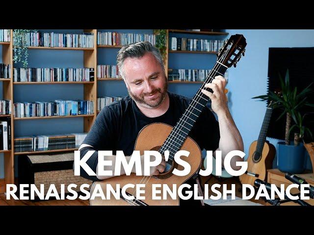 Kemp's Jig. Anonymous English Dance. Matthew McAllister (Guitar).