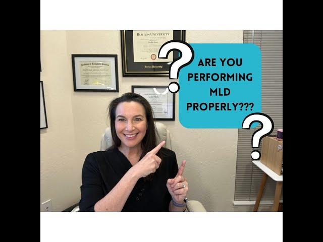 How are you performing self MLD?? There is ONE KEY component that you CAN NOT miss!