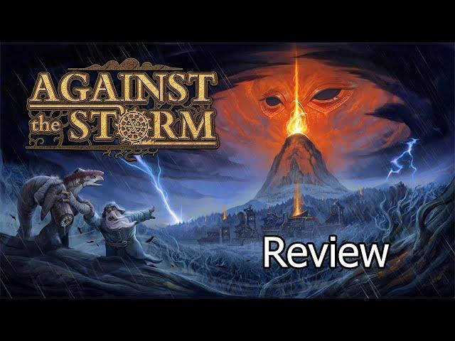 Against the Storm Review | A City Builder Without The Bad Part