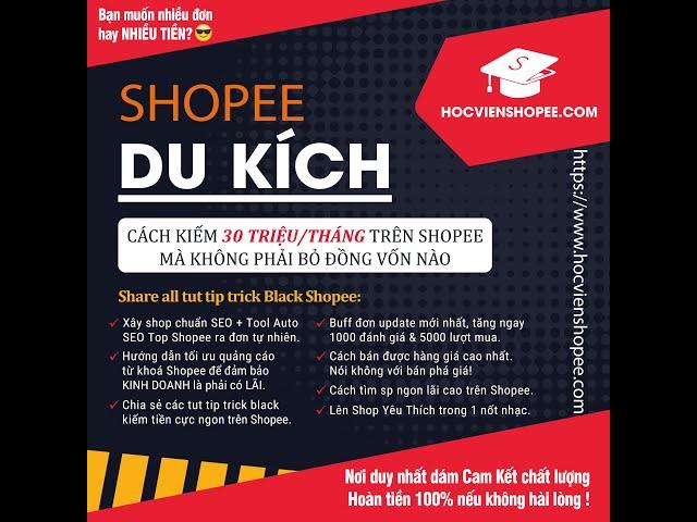 Shopee White - Hướng dẫn cơ bản tạo shop, thiết lập shop & đăng sản phẩm chuẩn Seo ra đơn tự nhiên