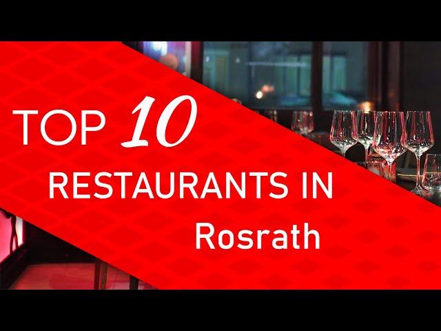 Top 10 best Restaurants in Rosrath, Germany