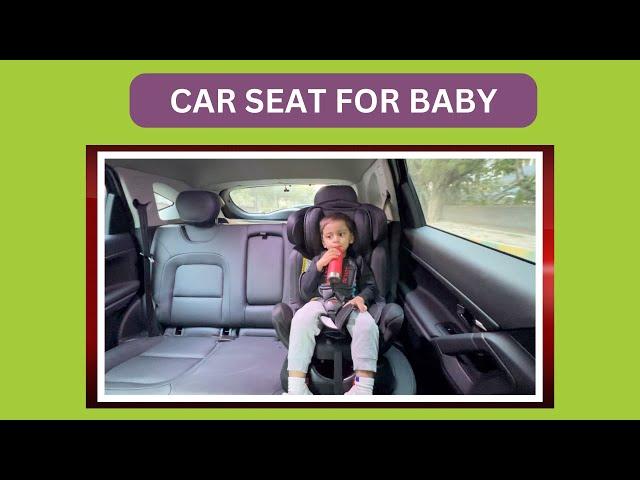 How to choose the right car seat for your baby?