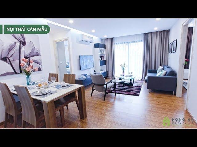 Chung cư Hồng Hà Eco City - Trải nghiệm căn hộ mẫu 108m2