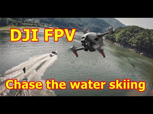 DJI FPV DRONE - Chase the water skiing