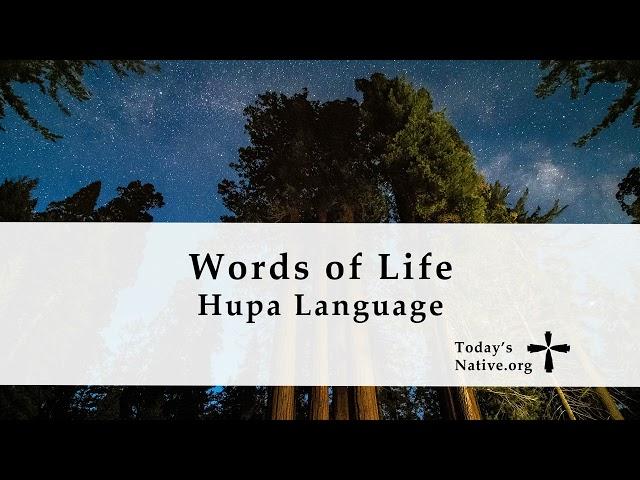 Words of Life - Hupa Language
